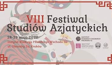 VIII Festiwal Studiów Azjatyckich.