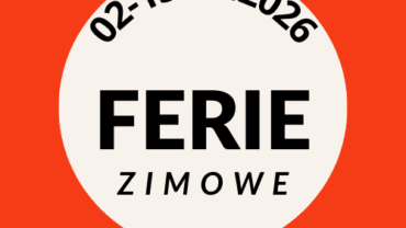 Ferie szkolne 2-15 luty.